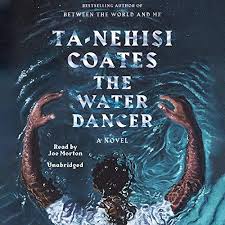 If we have any questions, our managers will contact you for clarification. The Water Dancer Oprah S Book Club By Ta Nehisi Coates Audiobook Audible Com