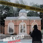 A Murder Mystery Adventure at The Estate at River Run