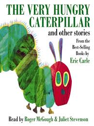 Here's a great list of the very hungry caterpillar activities that all have to do with building literacy skills. The Very Hungry Caterpillar And Other Stories Listening Books Overdrive
