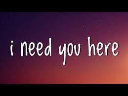 Taylorxsings I Need You Here Lyrics Youtube Here Lyrics Lyrics Lyrics And Chords