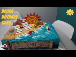 The great thing about a beach memorial service is that decorations aren't necessarily required. Beach Birthday Cake Youtube