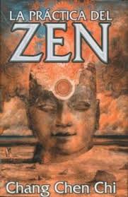 6 audiolibros de desarrollo personal que debes escuchar en 2021. Libro La Practica Del Zen Chang Chen Chi Isbn 9789685566506 Comprar En Buscalibre