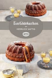 Eierlikorkuchen Rezept Eierlikorkuchen Saftiger Kuchen Lebensmittel Essen
