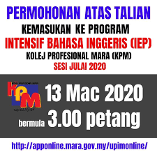 Semakan keputusan permohonan & rayuan kemasukan ke program intensif bahasa inggeris (iep) kolej profesional mara (kpm) sesi 3/2020 ambilan novemb.er. Konvokesyen Perdana On Twitter Pengumuman Permohonan Kemasukan Ke Program Intensif Bahasa Inggeris Iep Kolej Profesional Mara Kpm Sesi Julai 2020 Akan Dibuka Sila Layari Https T Co A0illrbufn Permohonan Atas Talian Akan Dibuka Pada