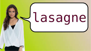 How To Say Lasagna In French Youtube