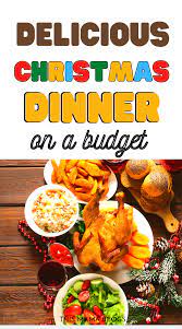 20 Cheap Ideas For Christmas Dinner Menu On A Budget Frugal Recipes Cheap Dinners Easy Cheap Dinner Recipes Frugal Recipes Healthy