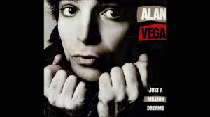 ALAN VEGA: Just A Million Dreams LP