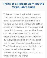 Despite their inherent modesty, those born on the virgo/libra cusp. What Is A Virgo Libra Cusp