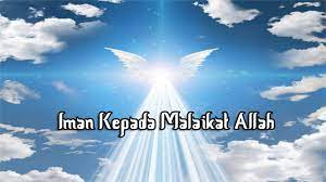 Percaya kepada malaikat termasuk rukun. Manfaat Beriman Kepada Malaikat Daily Hijrah