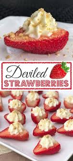 Deviled Strawberries Recipe Fruit Recipes Strawberry Recipes Sweet Snacks