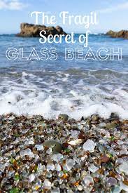 They take a new picture every 10 seconds during daylight hours. Glass Beach Has A Hidden Secret Fort Bragg California 50 Roads