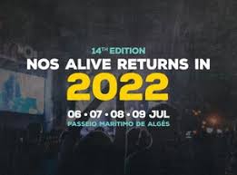 Nos alive is one of europe's most respected indie, rock and alternative music festivals, held close to the portuguese capital city of lisbon. Nos Alive 22 2021 22 Tickets Termine Line Up