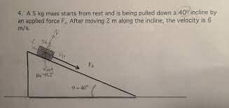 What is the formula for work done in physics? University Physics 1 Please A Use The Work Energy Chegg Com