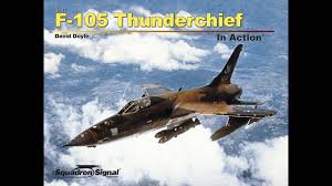 2,227 likes · 2 talking about this. F 105 Thunderchief In Action Youtube