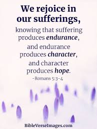Knowing that tribulation worketh patience; Romans 5 3 4 Bible Verse About Healing Bible Verse Images