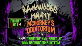 BACKWOODS HAUNT NIGHT 2 OCT 9TH