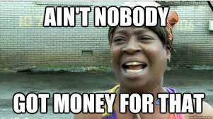 Money Memes To Put A Smile On Your Face Come See What Were About At Https Makingmoneyonlinereviewsblog Blo Work Quotes Funny Classroom Memes Funny Mom Memes