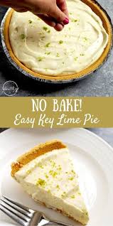 Easy Key Lime Pie No Bake Assembly Only A Pinch Of Healthy Recipe In 2020 Key Lime Pie Easy Spring Desserts Keylime Pie Recipe