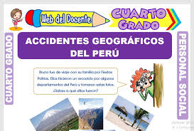 Learn vocabulary, terms and more with flashcards, games and other study tools. Accidentes Geograficos Del Peru Para Cuarto Grado De Primaria
