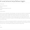 Hal ini menyebabkan tingginya permintaan surat lamaran kerja berbahasa asing, terutama bahasa inggris. 1