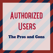 Adding an authorized user to your credit card. Becoming An Authorized User Can Help You Build Credit But Here Are The Risks Authorized User Credit Education How To Fix Credit