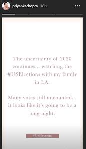 Us Elections 2020 Priyanka Says Many Votes Still Uncounted As She Watches From La