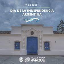 Día de la independencia juego de concurso. 9 De Julio Dia De La Independencia Argentina Comuna Villa Ciudad Parque