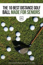Best Golf Balls For Seniors Top Picks And Expert Review Golf Ball Golf Golf Instruction