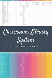 Classroom Library System Using Google Drive For Keeping Inventory Of Classroom Books And Having Stud In 2020 Classroom Library Classroom Library Checkout Teacher Books