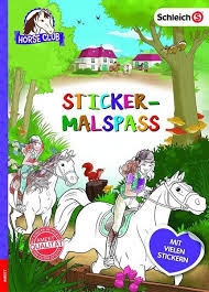 Ausmalbilder und malvorlagen ausmalbilder.info letztes update : Schleich Horse Club Sticker Malspass Buch Thalia