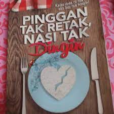 However, nizam postponed his return to malaysia as he had married shila (zera hariz) in silence while staying abroad. Malay Novel Pinggan Tak Retak Nasi Tak Dingin Hobbies Toys Books Magazines Children S Books On Carousell