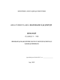 Cu cel putin 24 clase cu internat/cantina grad i. Programa Biologie Invatamant Special Deficiente Usoare Moderate