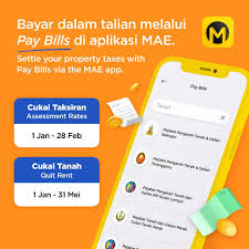 MAE-mang senang kalau ingin membayar cukai taksiran mahupun cukai tanah  dengan adanya aplikasi MAE. Tidak perlu lagi bergegas ke kaunter. Anda  boleh bayar dalam talian kepada pihak berkuasa negeri masing-masing dengan  hanya