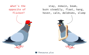 To flicker is to flash on and off at random. 13 Flicker Antonyms Full List Of Opposite Words Of Flicker