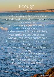 Enough Enough Is Enough Quotes I Wish Quotes I Wish You Enough