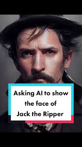 Unveiling the Face of Jack the Ripper with AI