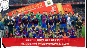 16 de diciembre de 2020. Retrocronica Final Copa Del Rey 2017 Corner Mx