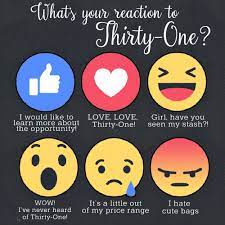 What S Your Reaction To Thirty One Graphic For Your Facebook Parties And Vip Group Katiedesigns Ilovemyba Thirty One Games Thirty One Gifts Thirty One Party