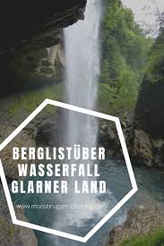 Politisch ist der klausenpass eine besonderheit, verläuft doch die kantonsgrenze zwischen uri und glarus nicht auf der passhöhe. Der Berglistuber Wasserfall Im Glarner Land In Der Schweiz Moosbrugger Climbing