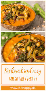 Einfaches Kichererbsen Curry Mit Spinat Vegan Gesund Super Kostlich Rezept Kichererbsen Curry Kichererbsen Gesunde Rezepte