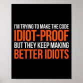 Image result for idiot proof