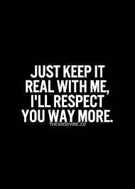 Quotes About Being Honest And Real 41 Quotes