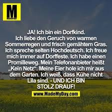 Ich Bin Stolz Darauf Dorfkind Momente Spruche Dorfkinder Und Spruche