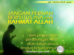 Jangan berputus asa dengan rahmat dan keampunan allah. Jangan Pernah Berputus Asa Dari Rahmat Allah Motivasi Islam