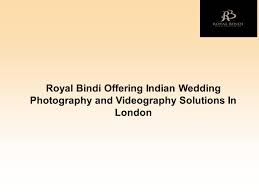 We're unique films, a bespoke asian wedding cinematography company, based in the north west of the uk. Royal Bindi Offering Indian Wedding Photography And Videography Solutions In London By Royalbindi Issuu