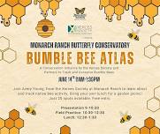 Bumble Bee Atlas at Monarch Ranch Gardens