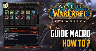 Guide How To Make Macros In Wow Classic 101
