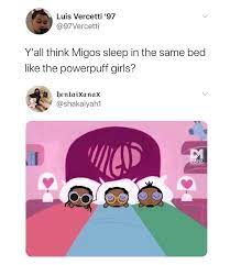 The trio consists of quavo (real name quavious marshall), takeoff (real name kirshnik ball) and offset (real name. Pin By Jules On True Relatable Powerpuff Migos