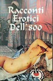 Racconti erotici dell'800, Oscar Narrativa Mondadori, 1994 Prima edizione |  eBay
