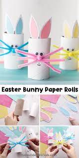 Toilet Paper Roll Bunny The Best Ideas For Kids Easter Arts And Crafts Easter Craft Activities Easter Crafts For Kids
